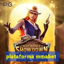 plataforma mmabet